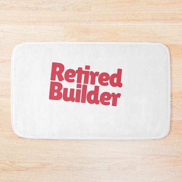 Item preview, Retired Builder Perfect Gift For A Hardworking Builder Who Retired designed and sold by NelleD.