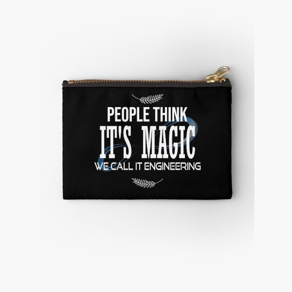 Item preview, People Think it's Magic we call it Engineering designed and sold by OnlyForYouNow ..