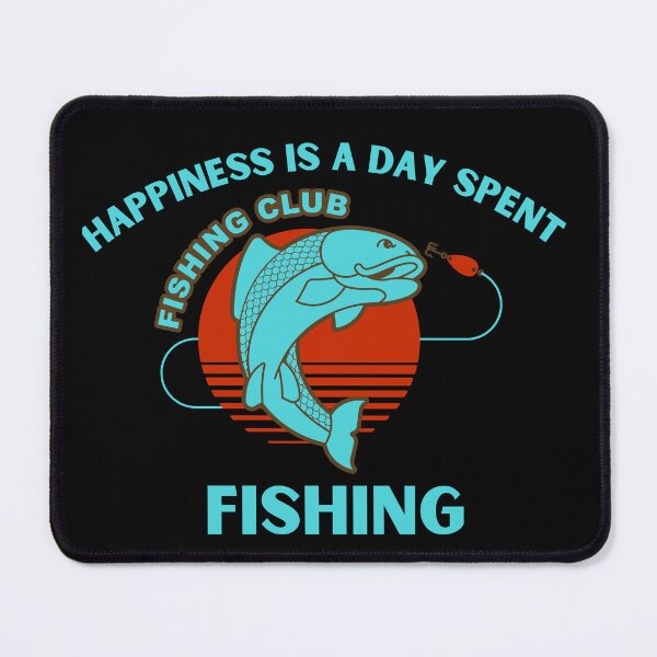 Item preview,    Happiness is a Day Spent Fishing designed and sold by badretop.