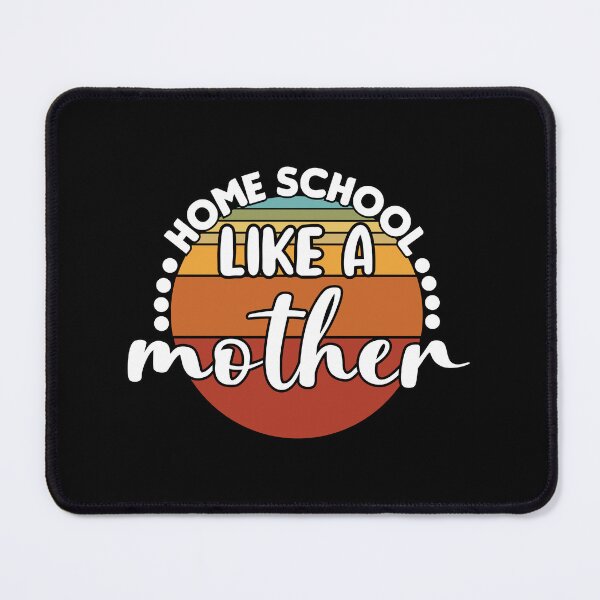 Item preview, Homeschool like a mother, FUNNY mothers quote, Cool back to school mom vintage designed and sold by holigan.