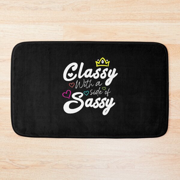 Item preview, Classy With A Side Of Sassy - Colored Version designed and sold by TiiNGA.