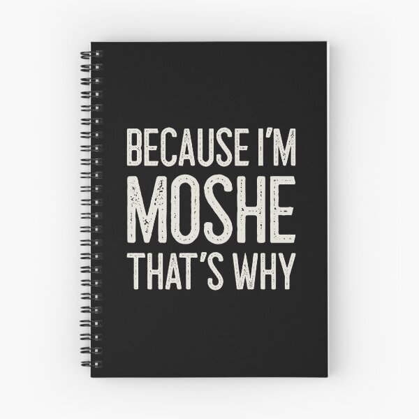 Item preview, Βecause I’m Moshe That’s Why Funny Personalized Name designed and sold by MariosNydras.