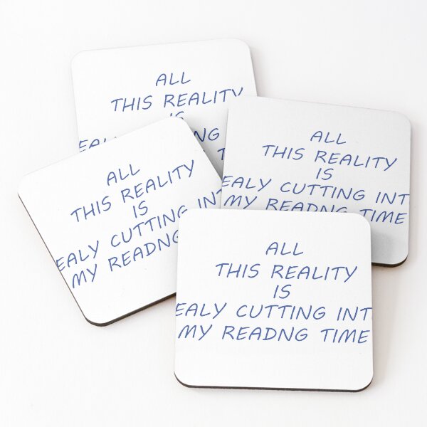 Item preview, ALL THIS REALITY IS REALLY CUTTING INTO MY READING TIME designed and sold by TRAC22.