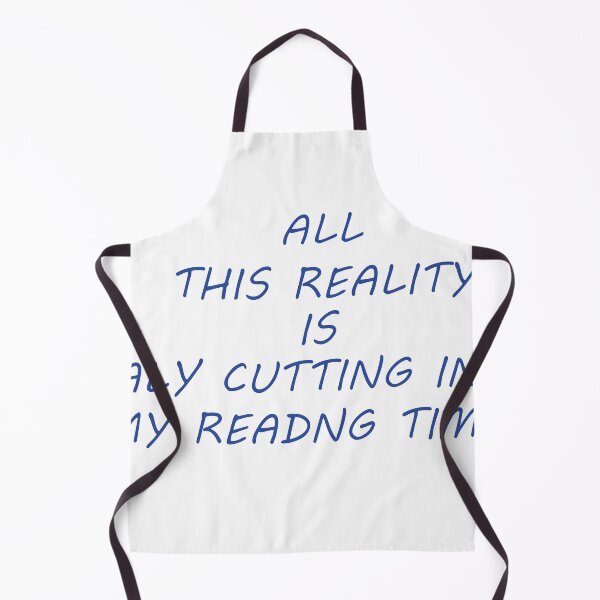 Item preview, ALL THIS REALITY IS REALLY CUTTING INTO MY READING TIME designed and sold by TRAC22.