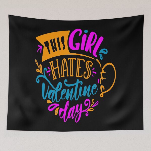 Item preview, This Girl Hates Valentine Day designed and sold by Tresh Store.