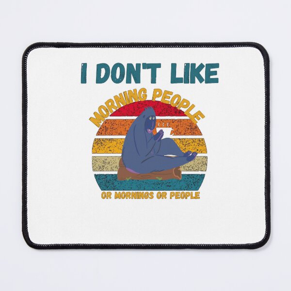 Item preview, I Don't Like Morning People Or Mornings Or People Classic T-shirt designed and sold by Ryn2020.