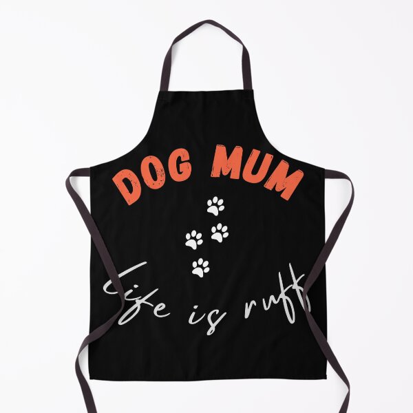 Item preview, dog mum life is ruff orange and white illustration designed and sold by Coolclassy.