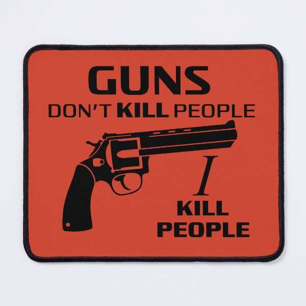 Item preview, Guns Don't Kill People, I Kill People Quote designed and sold by Meta Cortex.