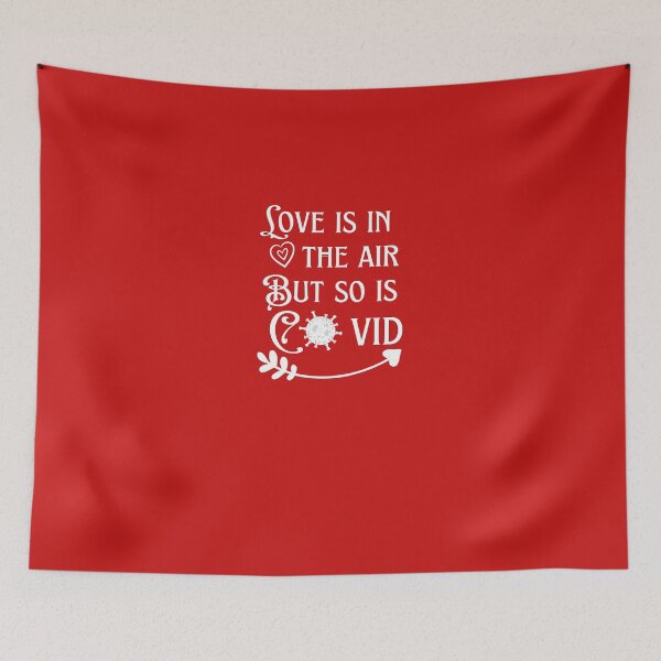 Item preview, Love is in the air but so is COVID designed and sold by Ashsd.