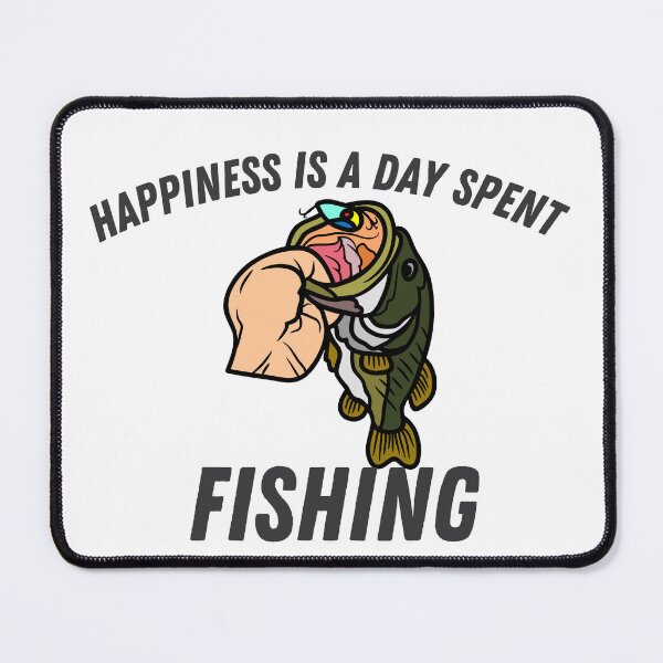 Item preview,   Happiness is a Day Spent Fishing designed and sold by badretop.
