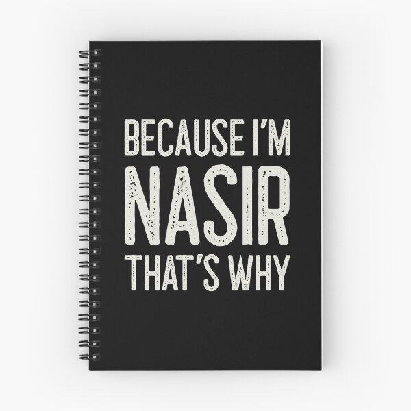 Item preview, Because I’m Nasir That’s Why Funny Personalized Name designed and sold by MariosNydras.