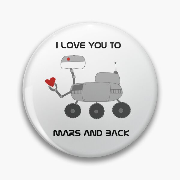 Item preview, I love you to Mars and back designed and sold by Pentanglement.