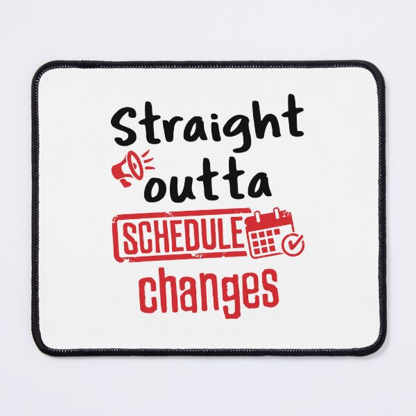 Item preview, Straight Outta Schedule Changes Funny School Counselor designed and sold by jaygo.