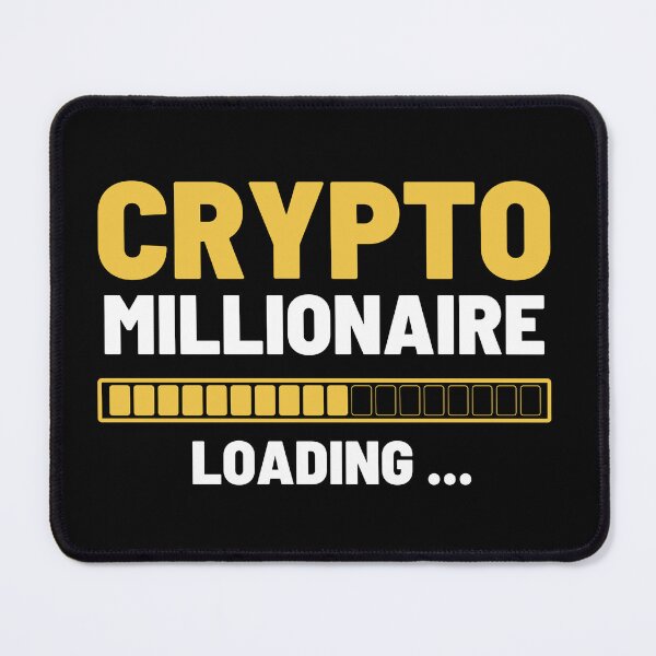 Item preview, Crypto Millionaire Loading Funny cryptocurrency Bitcoin Ethereum designed and sold by RanirO.