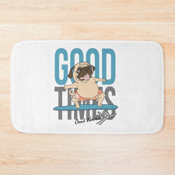 Item preview, Good Time Pug Life designed and sold by D3monic.