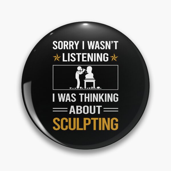Item preview, Funny Listening Sculpting Sculptor Sculpture designed and sold by RandalDavis.
