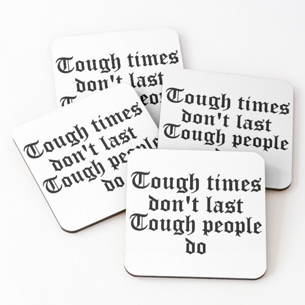 Item preview, Tough Times Don't Last Tough People Do - Inspiring Quote  designed and sold by JenniaStore.
