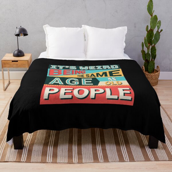 Item preview, It's Weird Being The Same Age As Old People, Funny Grunge Retro Style Vintage Colors designed and sold by trendyshopy.