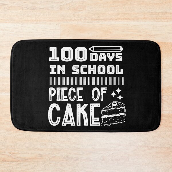 Item preview, 100 Days In School Piece Of Cake Funny Teachers Students designed and sold by CharJens.