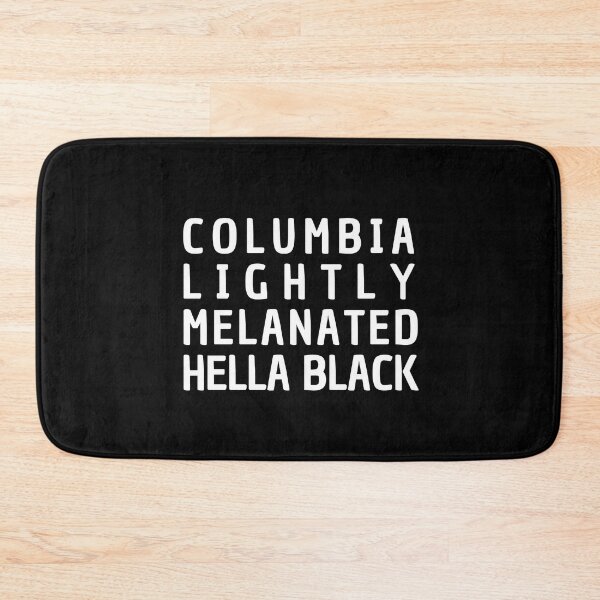 Item preview, Columbia Lightly Melanated Hella Black - Black History Month designed and sold by My-Queens-Store.