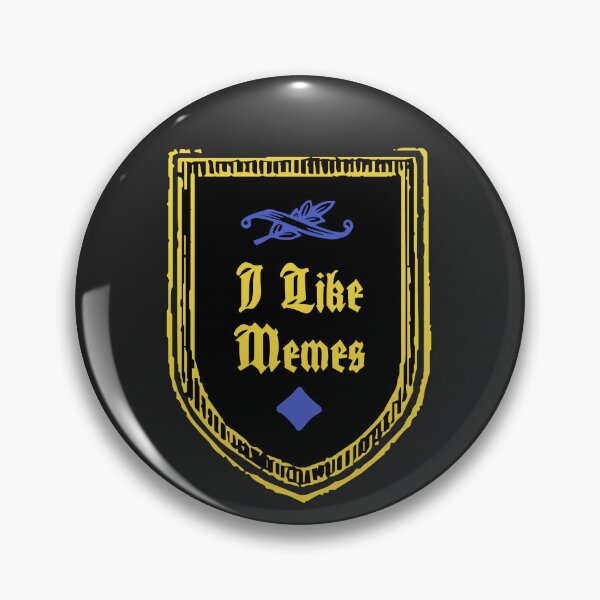 Item preview, I like Memes - Medieval Sigil designed and sold by Chubuter.