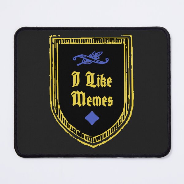 Item preview, I like Memes - Medieval Sigil designed and sold by Chubuter.
