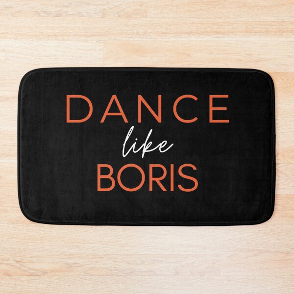 Item preview, Dance like Boris – meme – funny quote. Elegant orange, white, black print. designed and sold by fowons.