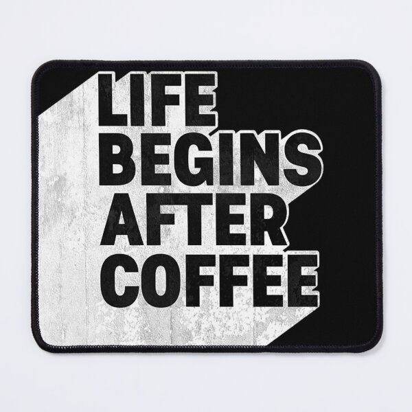 Item preview, Life begins after coffee designed and sold by Firetree.