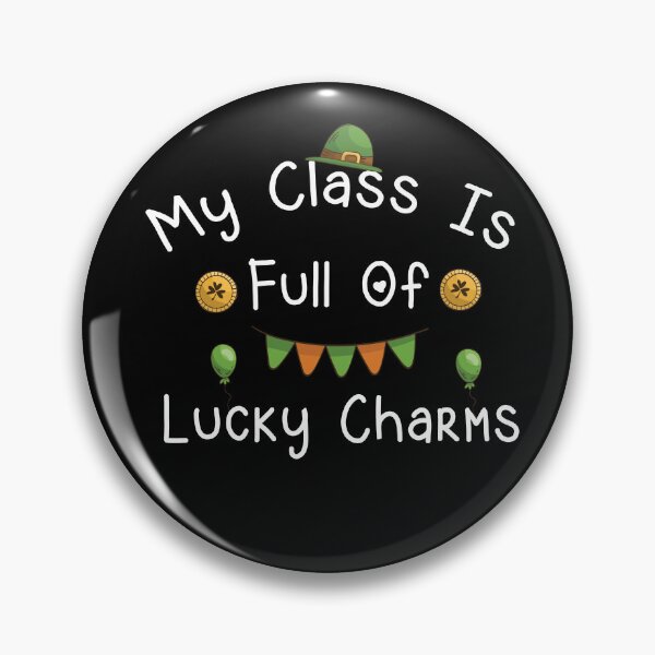 Item preview, My Class Is Full Of Lucky Charms Perfect Cool Text Design Funny st. patrick's day Gift  designed and sold by pedrored369.