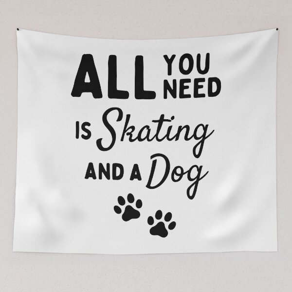 Item preview, All you need is skating and a dog designed and sold by TheGreenGoat.