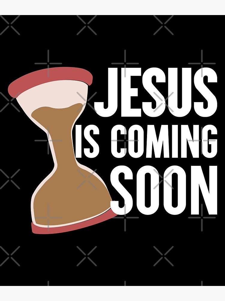 Jesus Is Coming Soon Shirt Countdown Til Jesus Shirt