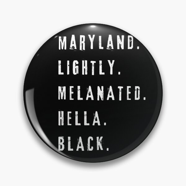 Item preview, Maryland Lightly Melanated Hella Black designed and sold by My-Queens-Store.