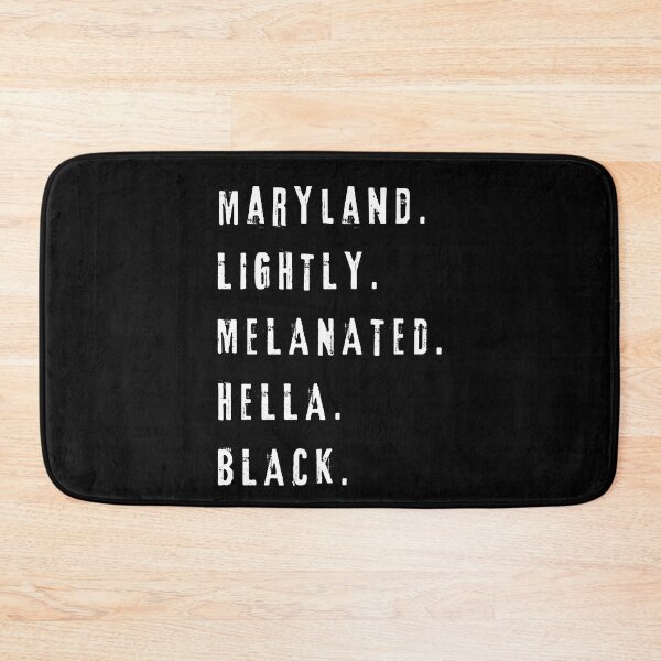 Item preview, Maryland Lightly Melanated Hella Black designed and sold by My-Queens-Store.