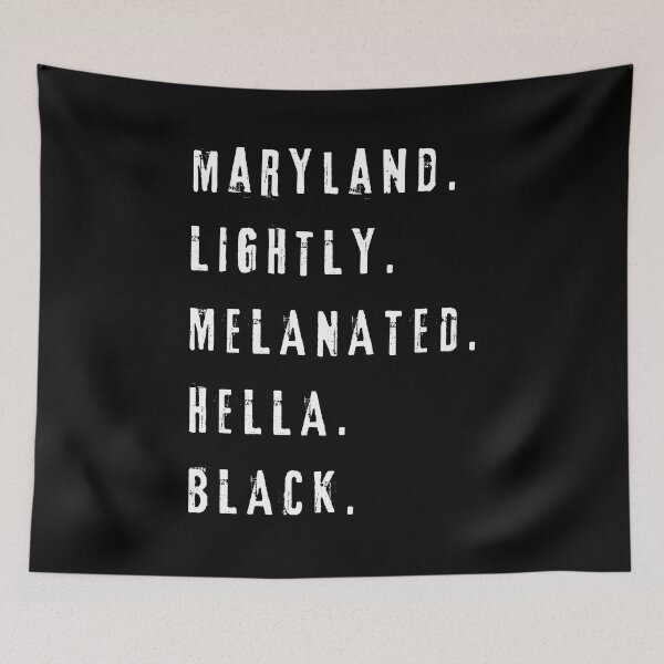 Item preview, Maryland Lightly Melanated Hella Black designed and sold by My-Queens-Store.