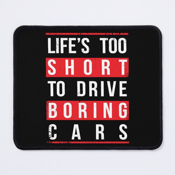 Item preview, Life’s too short to drive boring cars designed and sold by Luxury-Outfits.