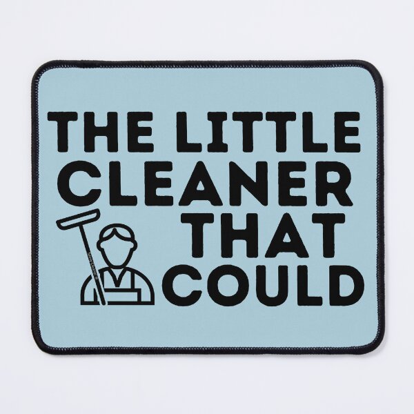 Item preview, The Little Cleaner That Could Novelty Housekeeper Janitor designed and sold by SavvyCleaner.