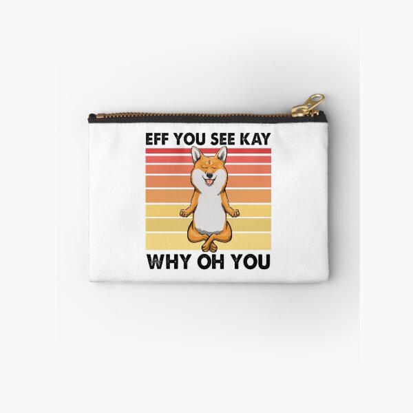 Item preview, EFF You See Kay Why Oh You Yoga Corgi designed and sold by Bendthetrend.