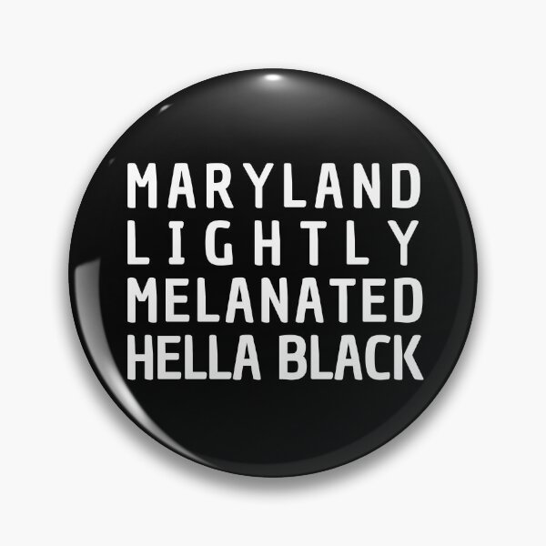 Item preview, Maryland Lightly Melanated Hella Black - Black History Month designed and sold by My-Queens-Store.