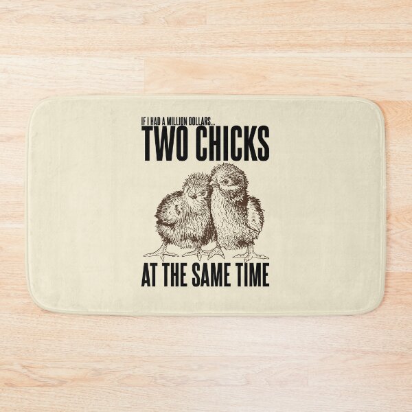 Item preview, Two Chicks at the Same Time designed and sold by McPod.