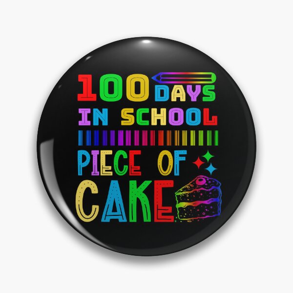 Item preview, 100 Days In School Piece Of Cake Funny Teachers Students designed and sold by CharJens.