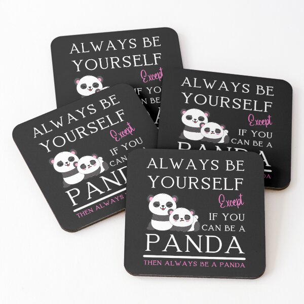 Item preview, Always be yourself except if you can be a Panda designed and sold by Artystico  ⭐⭐⭐⭐⭐.
