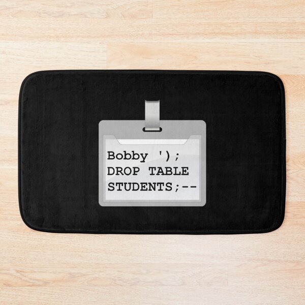 Item preview, Funny SQL Programmer Database Admin DBA CS Bobby Tables designed and sold by Creekman Designs.