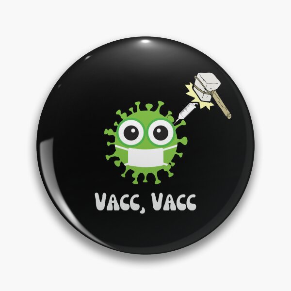 Item preview, Vacc vacc covid vaccine designed and sold by PlagueArtizt.