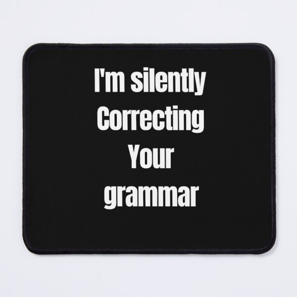 Item preview, I silently correct your grammar. Essential T-Shirt designed and sold by saadabs.