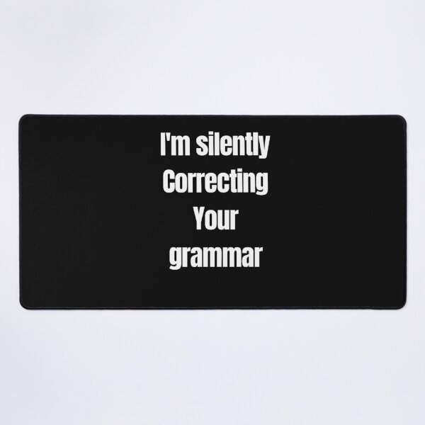 Item preview, I silently correct your grammar. Essential T-Shirt designed and sold by saadabs.