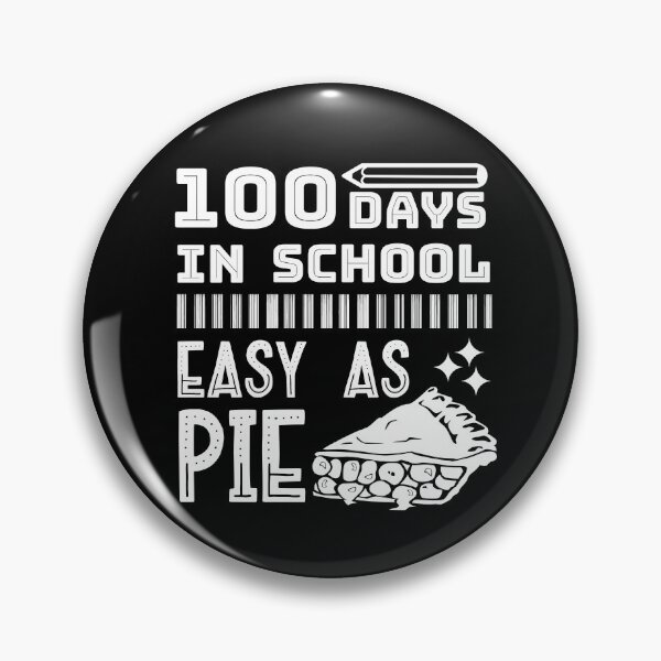Item preview, 100 Days In School Easy As Pie Funny Teachers Students designed and sold by CharJens.