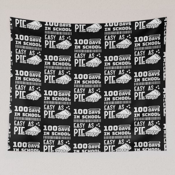 Item preview, 100 Days In School Easy As Pie Funny Teachers Students designed and sold by CharJens.