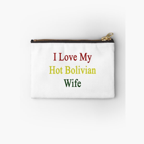 Item preview, I Love My Hot Bolivian Wife  designed and sold by supernova23.