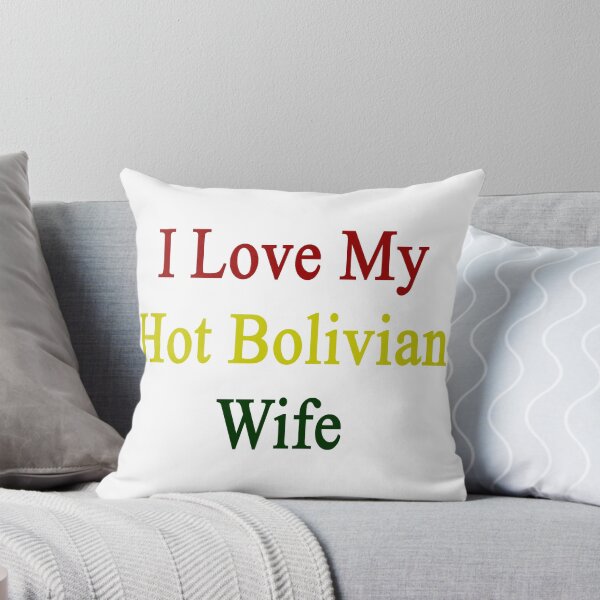 Item preview, I Love My Hot Bolivian Wife  designed and sold by supernova23.