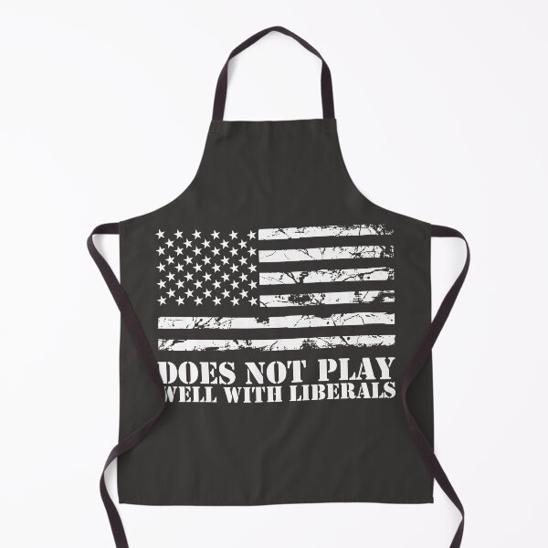 Item preview, Does Not Play Well with Liberals designed and sold by SportDIXIT.